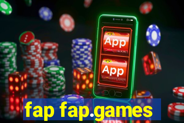 fap fap.games